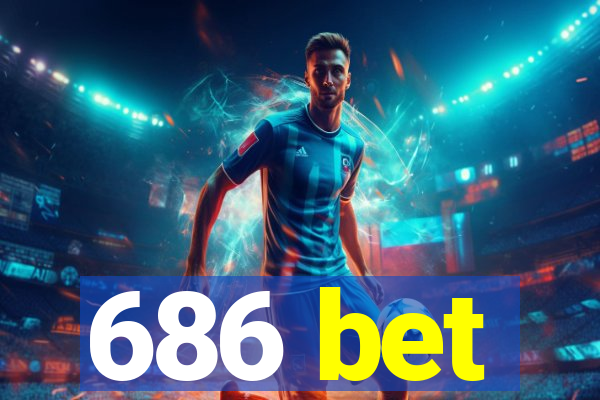 686 bet